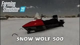 FS22 New Mod (console): Snow Wolf 500 | Mods in the spot(light)s #76