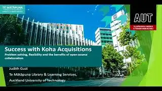 Kohacon25 Day 2 - Success with Koha Acquisitions: