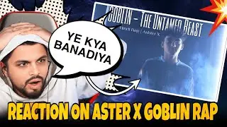 SID REACTION ON ASTER X GOBLIN RAP🤯