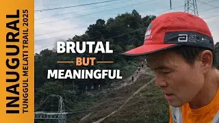 This Trail Ultramarathon Meant More Than I Expected | Tungul Melati Trail 55K