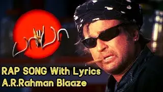 Baba Rap Song Extended (Movie Version) With Lyrics | A.R.Rahman | Blaaze | Rajinikanth | Baba BGM