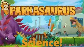 SCIENCE! (Parkasaurus #2)