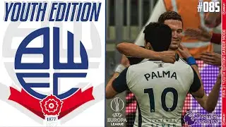 FIFA 21 YOUTH ACADEMY Career Mode EP85 - Youth Edition - Bolton Wanderers - NEW SEASON NEW KITS !