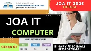 JOA IT Computer Class 01 | Number System (Binary, Decimal, Hexadecimal) | HPRCA 2026