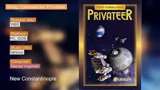 Wing Commander Privateer - New Constantinople (Symphonic Remake)