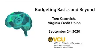 Dollar$ and Sen$e: Budgeting Basics & Beyond