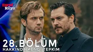 Eşref R&uuml;ya 28 B&Ouml;L&Uuml;M | 2 FRAGMAN | Sadece Kendi Fikirlerim Tepkimlerimi Paylaştığım Bir Video!