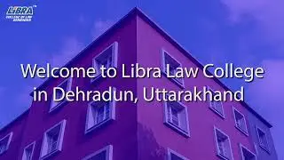 🔥 Your Legal Career Starts Here! Discover the Best Law College in Dehradun, Uttarakhand!