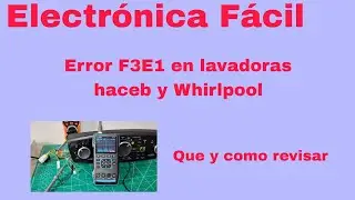 Error F3E1 in Haceb and Whirlpool washing machines, it's not always the pressure switch, be caref...