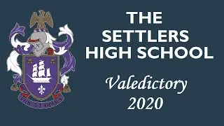 The Settlers High School Valedictory 2020