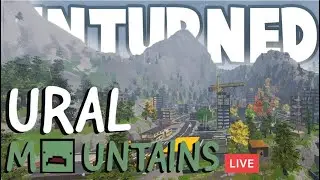 Unturned Ural Mountains Choas