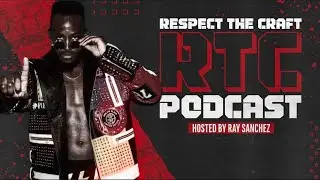 Respect The Craft EP349 Featuring 