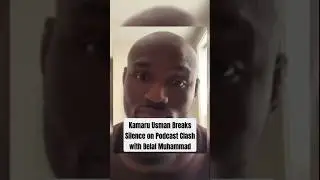 Kamaru Usman Breaks Silence on Podcast Clash with Belal Muhammad #ufc #mma #ufc315 #usman #belal