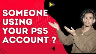 PS5 Security Guide: Remove Other Users from Your Account
