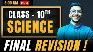 COMPLETE SCIENCE FINAL REVISION | CLASS 10 | BOARD EXAM 2025 | ONE SHOT REVISION | #sciencerevision