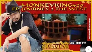 MONKEYKING420 | DONT KNOW WHY Feat. Artsmooth & BannokBoii CEO