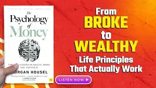 The Psychology of Money by Morgan Housel | Book Summary | personal finance audiobook