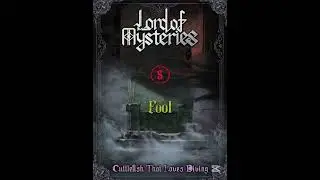 Lord of the Mysteries Volume 8 Review