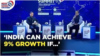 Times Now Summit: This Is The Condition Sanjeev Sanyal Says India Must Fulfil For 9% Growth