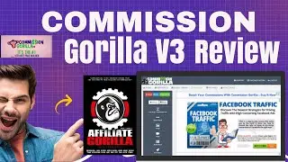 Commission Gorilla V3 Review and Bonuses