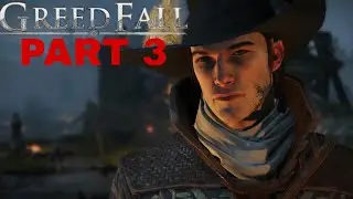 Greedfall Gameplay Part 3 || PC Max 1080p 60 FPS