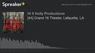 [44] Grand 16 Theater, Lafayette, LA (part 4 of 4)