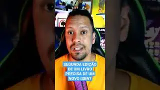 Segunda edi&ccedil;&atilde;o de um LIVRO precisa de um NOVO ISBN?
