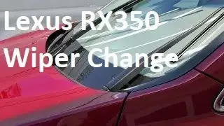 Замена дворников Lexus RX350 (быстро!) спереди и сзади.