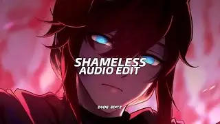 Shameless - Camila Cabello 『edit audio』