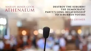 Destroy the Suburbs! The Democratic Party&rsquo;s Long Relationship to Suburban Voters - Lily Geismer