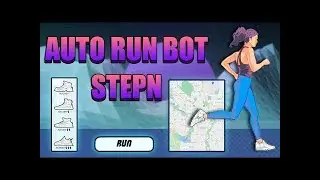 BEST AUTORUN BOT STEPN FREE   STEPN GPS HACK SPOOFER   EASY MONEY   MAY   STEPN BOT