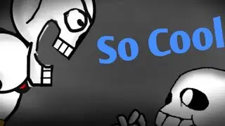 [DC2 ANIMATION/Undertale/FNAF/DARK DECEPTION/TATTLETAIL/BATIM] So Cool