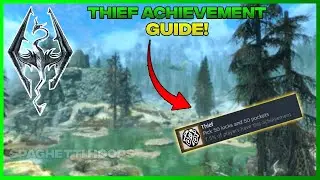 Skyrim - Thief Achievement/Trophy Guide (Easiest Methods!)