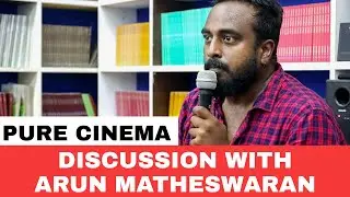 ASK ME ANYTHING WITH DIRECTOR ARUN MATHESWARAN | PURE CINEMA