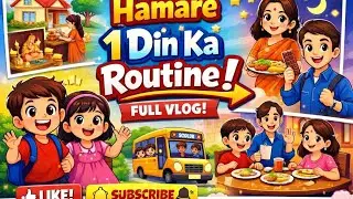 Our Daily Routine | cartoon full vlog| Aarav &Anaya 🏡⏰️