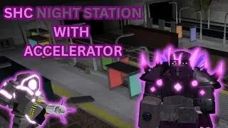 ACCELERATOR SOLO HC TRIUMPH ON NIGHT STATION | TDS