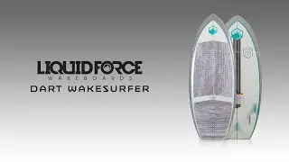 [Review] 2019 Liquid Force Dart Wakesurf