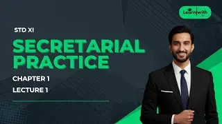 11th Commerce: Secretarial Practice Chapter 1 Lecture 1 - Secretary