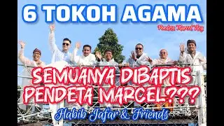 PENDETA BAPTIS 6 TOKOH AGAMA⁉️ | MAIN BARENG HABIB JAFAR & FRIENDS | VLOG PENDETA MARCEL