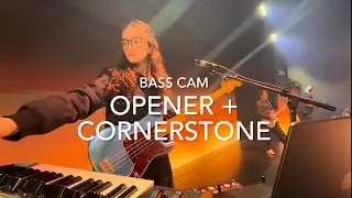 OPENER + CORNERSTONE - Hillsong Worship // BASS CAM 