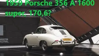 Forza Horizon 5. 1959 Porsche 356 A 1600 super, 170,6 км/ч?
