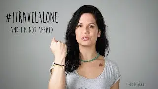 A woman can't travel alone - #itravelalone