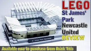 Обзор Lego St James Park &mdash; стадион &laquo;Ньюкасл Юнайтед&raquo;