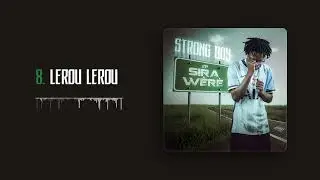 Strong boy _lerou lerou _ EP SIRA W&Egrave;R&Egrave; (audio visualizer 2025)