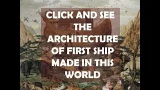 First Ship Ever made in the world / Noah Ark