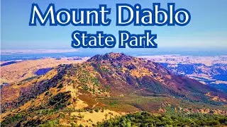 Mount Diablo State Park | Juniper and Summit Trail Loop