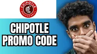Chipotle Promo Code 2023 | Best Chipotle Coupone Code That Actually Work