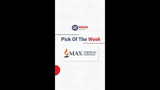 #PickOfTheWeek | Max Financial Services | Fundamental Call | Life Insurance
