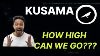 Kusama (KSM) How High Can We GO???  2023 Chart Price Analysis