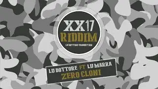 ZERO CLONI - Lu Dottore ft. LuMarra